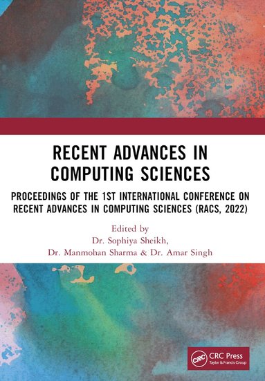 Sophiya Sheikh, Manmohan Sharma, Amar Singh - Recent Advances in Computing Sciences, Häftad