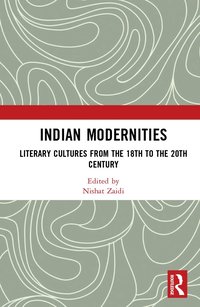 bokomslag Indian Modernities