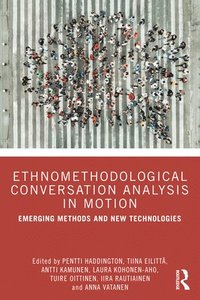 bokomslag Ethnomethodological Conversation Analysis in Motion