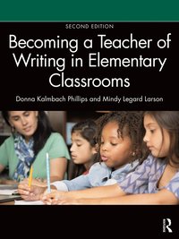 bokomslag Becoming a Teacher of Writing in Elementary Classrooms