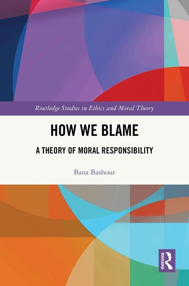 Bana Bashour - How We Blame, Häftad