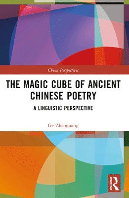 bokomslag The Magic Cube of Ancient Chinese Poetry