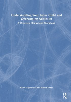 Understanding Your Inner Child and Overcoming Addiction 1