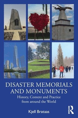 Disaster Memorials and Monuments 1