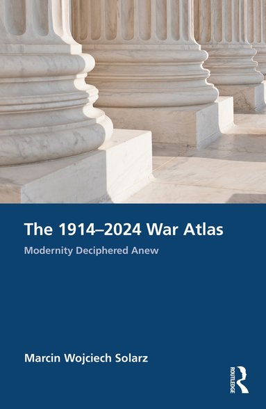 bokomslag 1914-2024 War Atlas