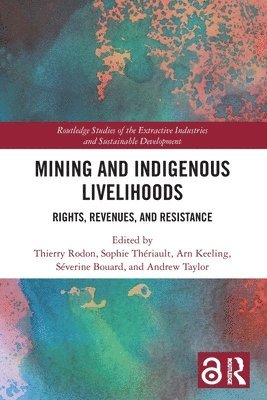 Mining and Indigenous Livelihoods
