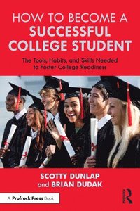 bokomslag How to Become a Successful College Student