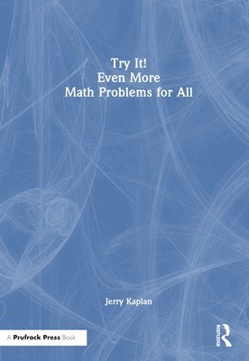 bokomslag Try It! Even More Math Problems for All