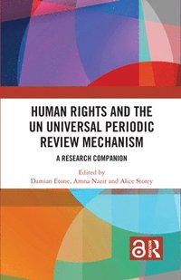 bokomslag Human Rights and the UN Universal Periodic Review Mechanism