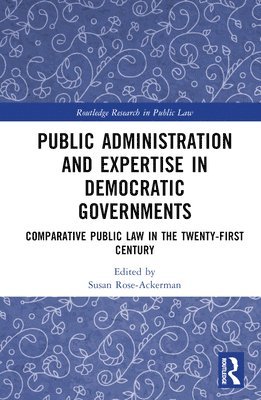 bokomslag Public Administration and Expertise in Democratic Governments