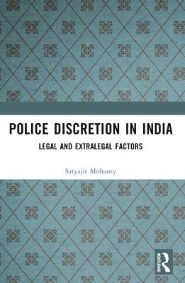 bokomslag Police Discretion in India