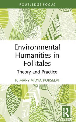 bokomslag Environmental Humanities in Folktales