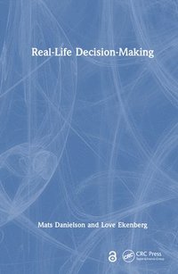 bokomslag Real-Life Decision-Making