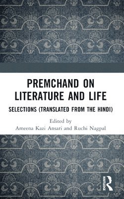 Premchand on Literature and Life