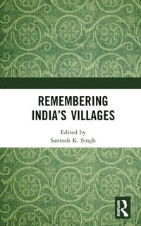 bokomslag Remembering India's Villages
