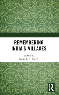 bokomslag Remembering India's Villages