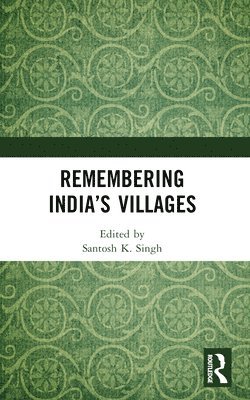 Remembering India's Villages 1