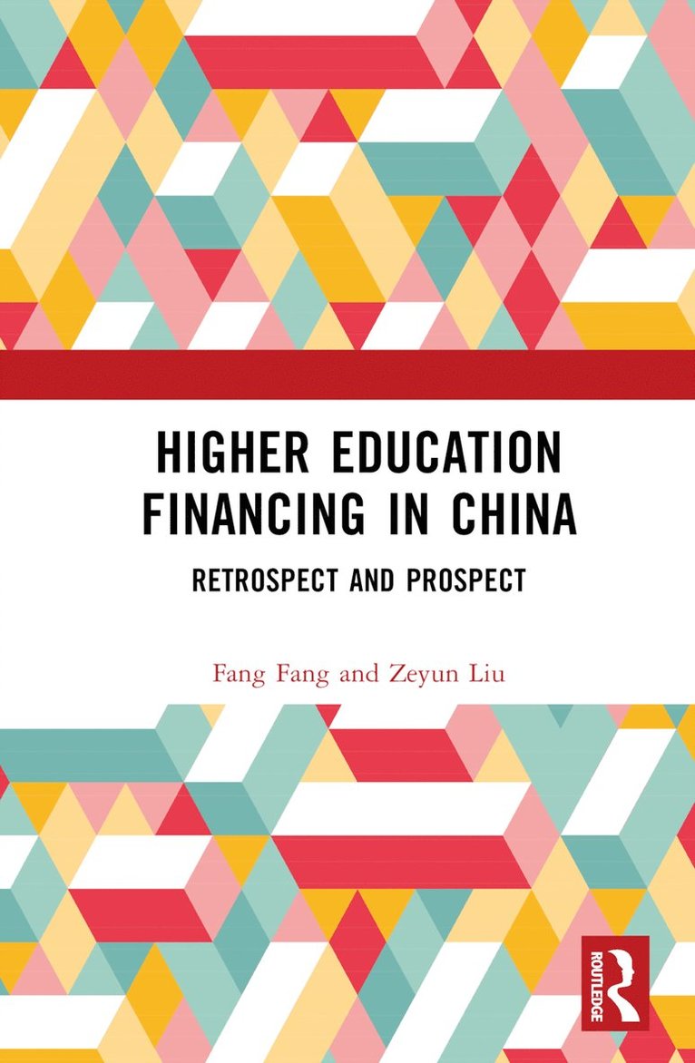 Higher Education Financing in China 1