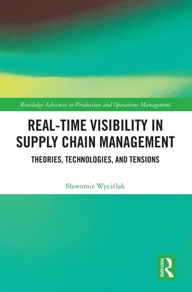 bokomslag Real-Time Visibility in Supply Chain Management