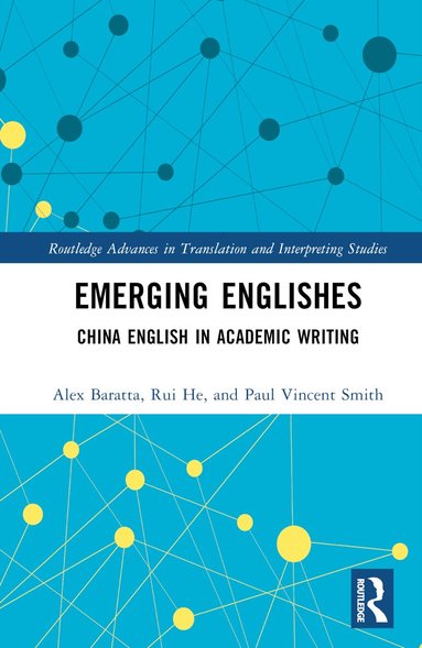 Alex Baratta, Rui He, Paul Vincent Smith - Emerging Englishes, Inbunden