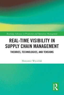 Real-Time Visibility in Supply Chain Management