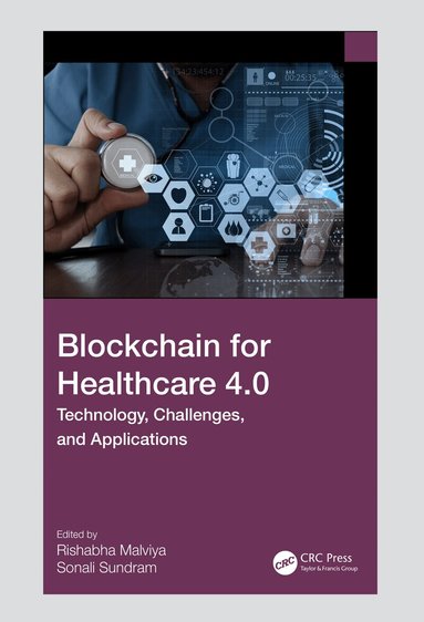 Rishabh Malviya, Sonali Sundram - Blockchain for Healthcare 4.0, Inbunden