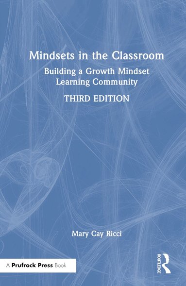 Mary Cay Ricci - Mindsets in the Classroom, Inbunden