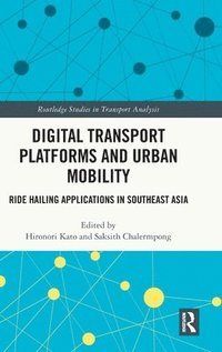 bokomslag Digital Transport Platforms and Urban Mobility