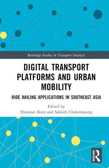 bokomslag Digital Transport Platforms and Urban Mobility