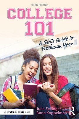 College 101: A Girl's Guide to Freshman Year 1