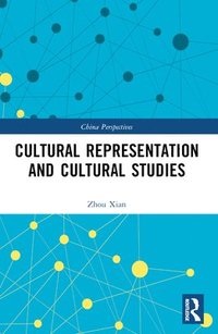 bokomslag Cultural Representation and Cultural Studies