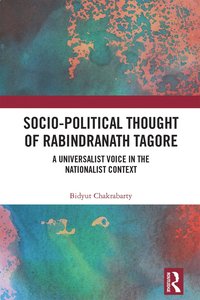 bokomslag Socio-Political Thought of Rabindranath Tagore