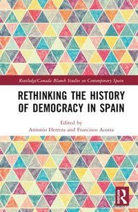bokomslag Rethinking the History of Democracy in Spain