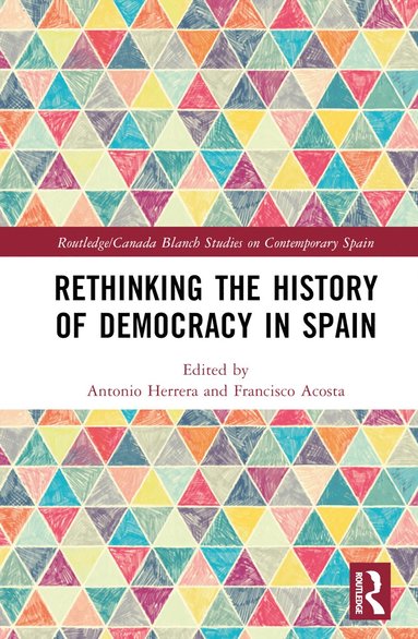 bokomslag Rethinking the History of Democracy in Spain