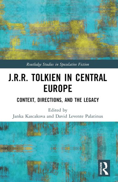 bokomslag J.R.R. Tolkien in Central Europe