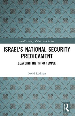 Israel's National Security Predicament 1