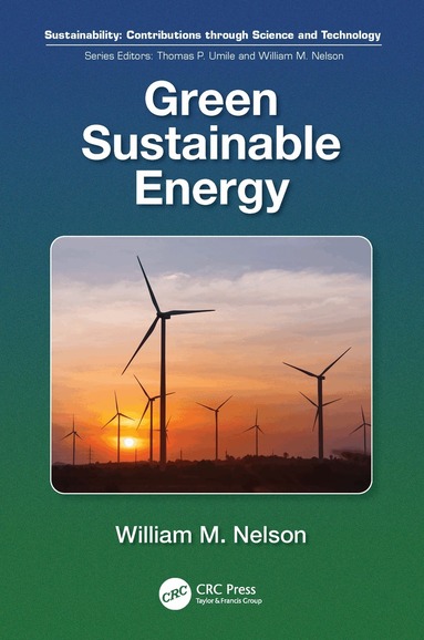 William M. Nelson - Green Sustainable Energy, Häftad