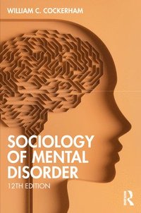 bokomslag Sociology of Mental Disorder