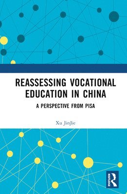 Reassessing Vocational Education in China 1