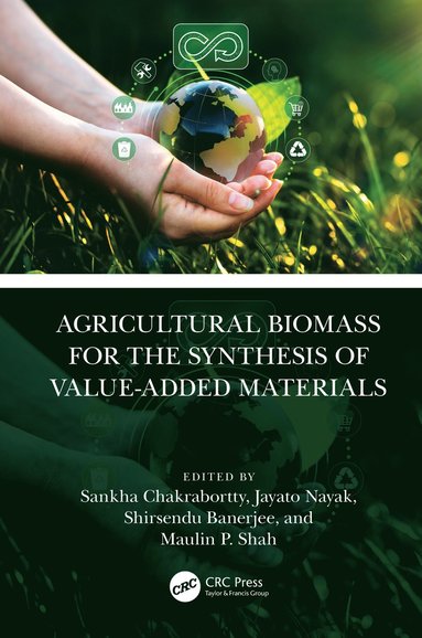 bokomslag Agricultural Biomass for the Synthesis of Value-Added Materials