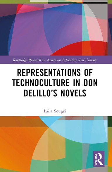 bokomslag Representations of Technoculture in Don DeLillos Novels