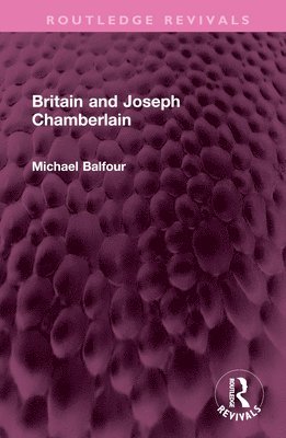 Britain and Joseph Chamberlain 1