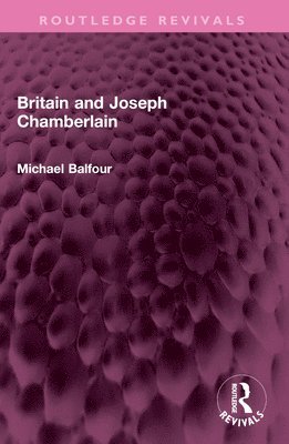 Britain and Joseph Chamberlain 1