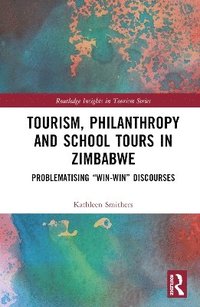 bokomslag Tourism, Philanthropy and School Tours in Zimbabwe