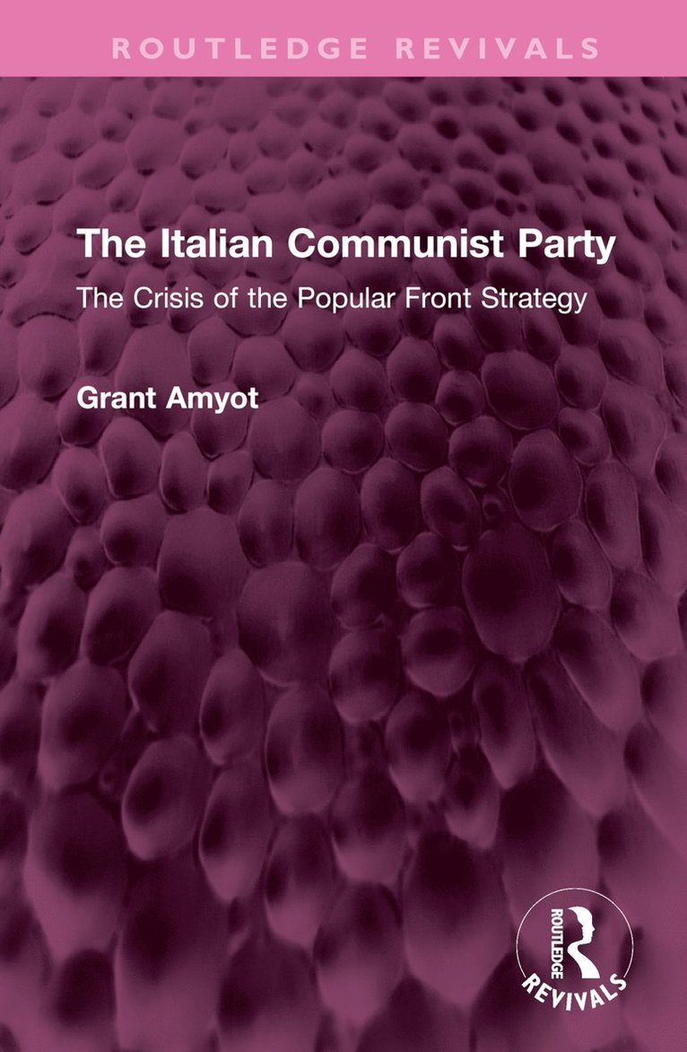 Grant Amyot - Italian Communist Party, Inbunden