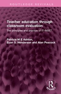 bokomslag Teacher education through classroom evaluation