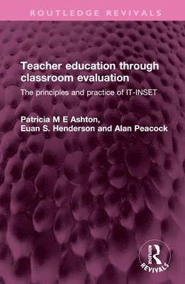 bokomslag Teacher education through classroom evaluation