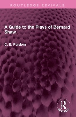 Guide to the Plays of Bernard Shaw 1