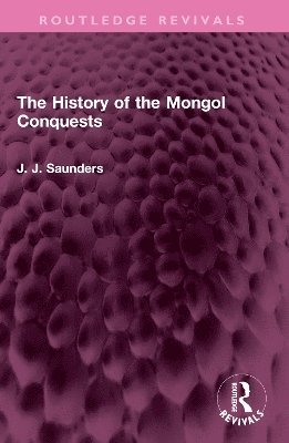 bokomslag History of the Mongol Conquests