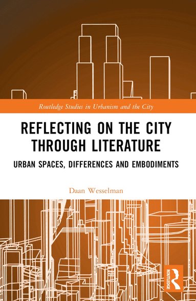 bokomslag Reflecting on the City Through Literature